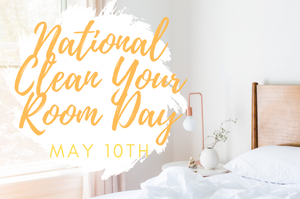 May 10, 2022 National Clean Your Room Day Contra Costa Senior Legal